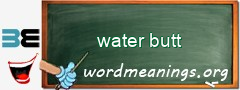WordMeaning blackboard for water butt